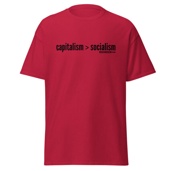 Capitalism > Socialism <br> Men's T-Shirt - Image 2
